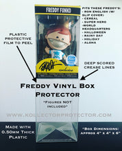 Load image into Gallery viewer, FREDDY FUNKO VINYL (Smaller Size) Box Protector made with 0.50mm thick PET Acid-Free Plastic - Please Read Description